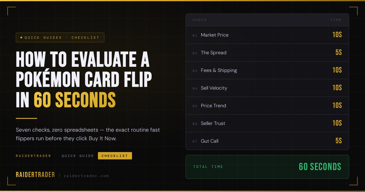 How to Evaluate a Pokémon Card Flip in Under 60 Seconds